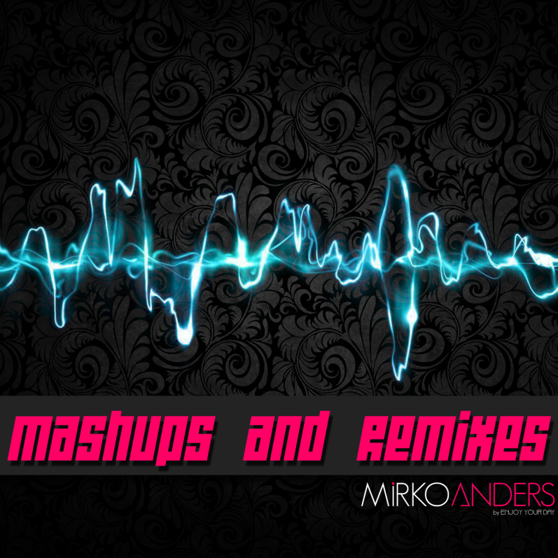 Wellenmuster in Blau mit Text "Mashups and Remixes" von Mirko Anders auf schwarzem Hintergrund.